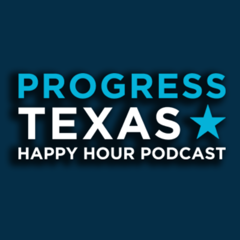 Progress Texas Happy Hour