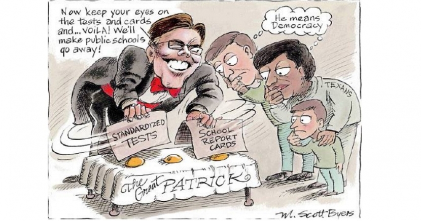 Dan Patrick Loves Vouchers, Hates Public Schools Dan Patrick Loves Vouchers, Hates Public Schools