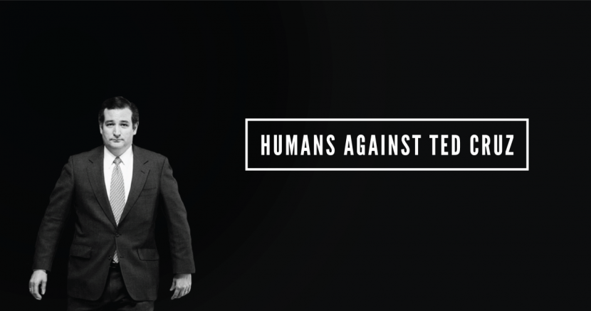 Stories of Humans Against Ted Cruz Stories of Humans Against Ted Cruz